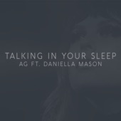 Talking In Your Sleep (feat. Daniella Mason) artwork