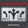Bad Religion - The Streets of America