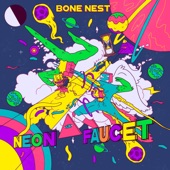 Bone Nest - Neon Faucet