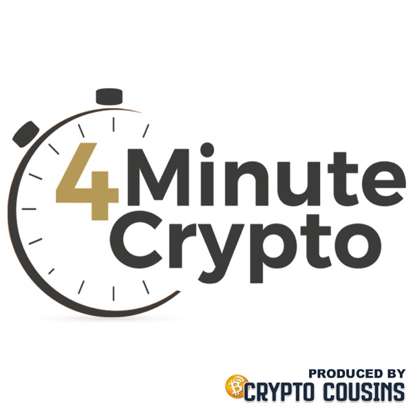 4 Minute Crypto And Bitcoin Daily News Podcast Podtail - 