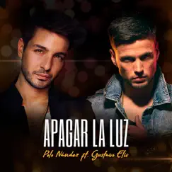 Apagar la luz (feat. Gustavo Elis) - Single by Polo Nandez album reviews, ratings, credits