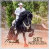 Rey De La Naturaleza - EP