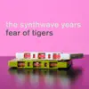 The Synthwave Years album lyrics, reviews, download