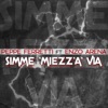 Simme miezz' a' via (feat. Enzo Arena) - Single