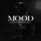 Mood - Blxst lyrics