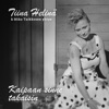 Tiina Helinä & Mika Tarkkosen yhtye - Lapsuuden maisema
