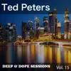 Deep & Dope Sessions, Vol. 15 album lyrics, reviews, download