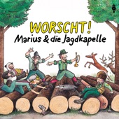 Marius & die Jagdkapelle - Jagdkapelle-Musig