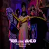 Stream & download TODO LO QUE MANEJO Mad Head Beats (feat. FEELING DA BLESS, PEPIN MC & DJ LEX) - Single