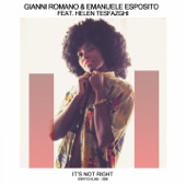 Gianni Romano - It's Not Right (feat. Helen Tesfazghi)