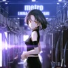 metro - Single