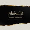 ¡Alabadle! Himnos & Clásicos
