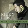 Miedo a Enamorarme - Single album lyrics, reviews, download