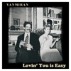 Lovin' You Is Easy - Single