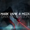 Dark Generation (feat. Miza) song lyrics