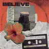 Stream & download Believe - Single