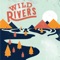 Undercover - Wild Rivers lyrics