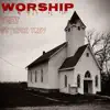 Worship (feat. Blvck Trev) - Single album lyrics, reviews, download