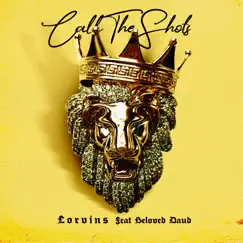 Call the Shots (feat. Beloved Daud) Song Lyrics