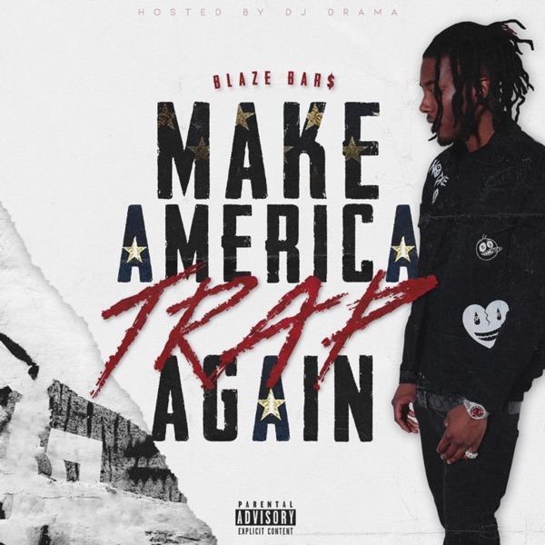 Blaze Bar$ - Make America Trap Again