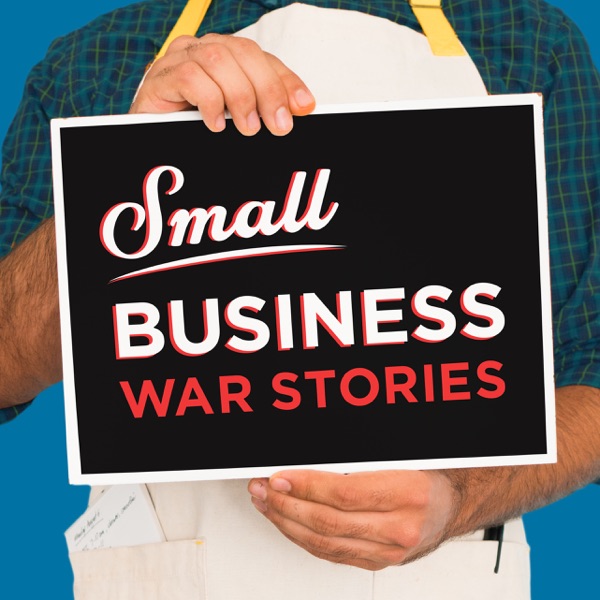 Small Business War Stories