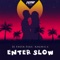 Enter Slow (feat. Khemis-3) artwork