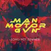 Long Hot Summer - Single album lyrics, reviews, download