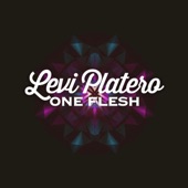 Levi Platero - One Flesh