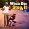 Whoa Der Stop It (feat. SouthSideDee) - Key Notez lyrics