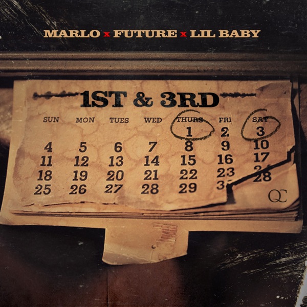 1st N 3rd (feat. Lil Baby & Future) - Single - Marlo