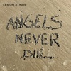 Angels Never Die - Single