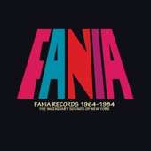 Fania Records 1964-1984: The Incendiary Sounds Of New York artwork