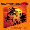 Stream & download Superisland - Single