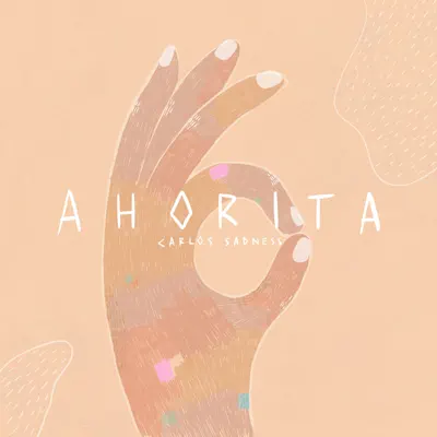 Ahorita - Single - Carlos Sadness
