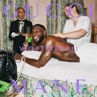 Woptober II - Gucci Mane