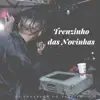 Stream & download Montagem - Trenzinho das Novinhas - Single