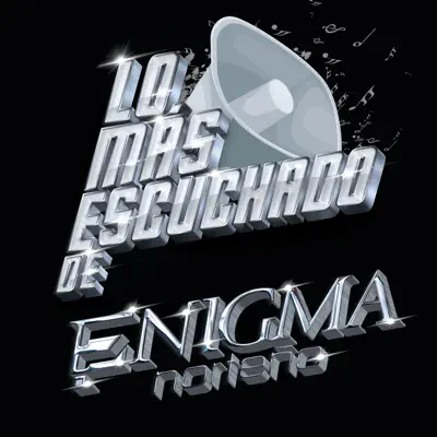 Lo Más Escuchado De - Enigma Norteño