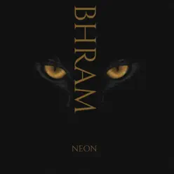 Bhram - Single - Neón Bhram - Single - Neón