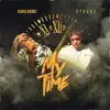 Stream & download My Time (feat. Kirko Bangz) - Single