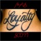 Loyalty - Mae Scott lyrics