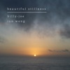 Beautiful Stillness - Single