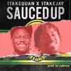 Sauced Up - Single album lyrics, reviews, download