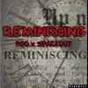 Stream & download Reminiscing (feat. Jimmy Teszner) - Single