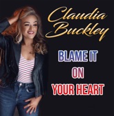 Blame It On Your Heart artwork