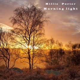 Morning Light >> Morning Light By Millie Porter Morning Light >> Morning Light By Millie Porter