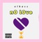 No Love - EL HASS lyrics
