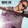 Stream & download MOVE ON - Single