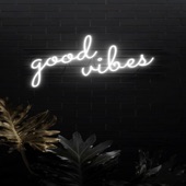 Good Vibes artwork