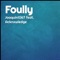 Foully (feat. Acknxwledge) - joaquin1067 lyrics
