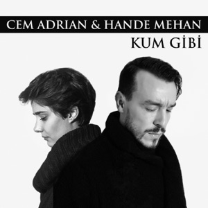 Kum Gibi (feat. Hande Mehan) - Single